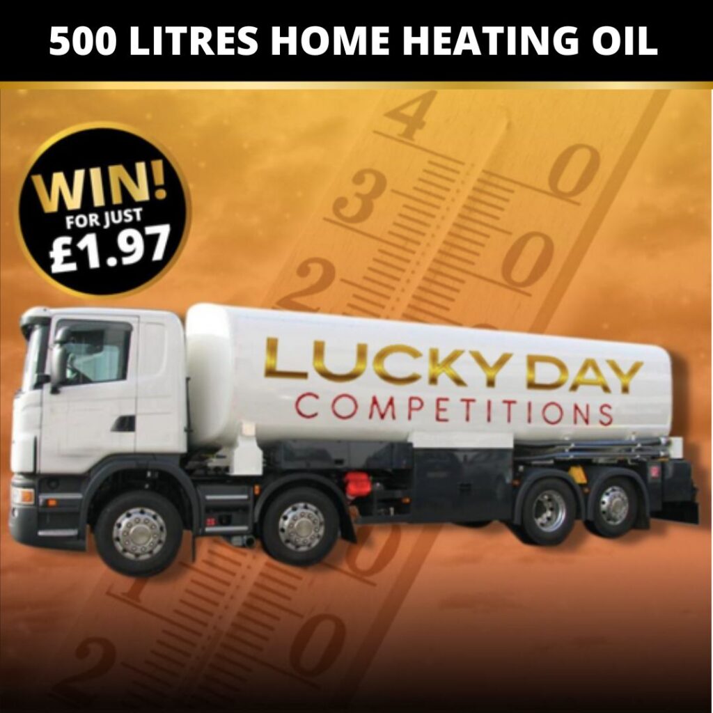 500 Litres of Home Heating Oil | Lucky Day Competitions